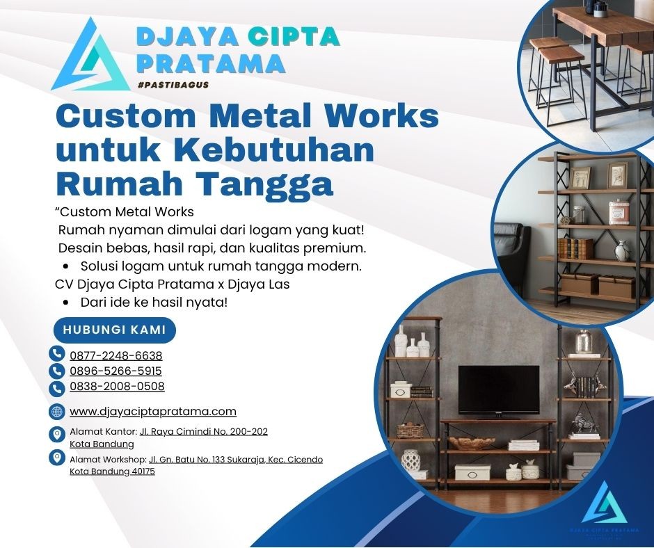 Custom Metal Works untuk Kebutuhan Rumah Tangga